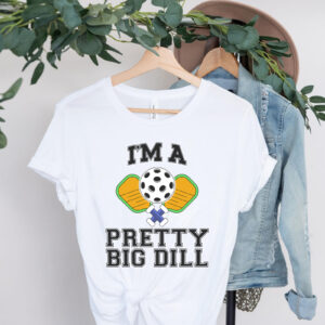 I'm a Prity Big Deal Pickleball Paddles T-shirt
